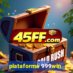 plataforma 999win